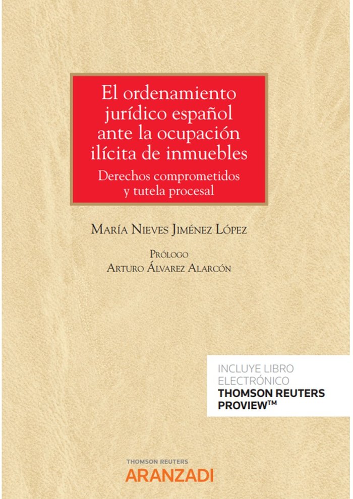 ORDENAMIENTO JURIDICO ESPAÑOL ANTE LA OCUPACION ILICITA DE - 9788411252713