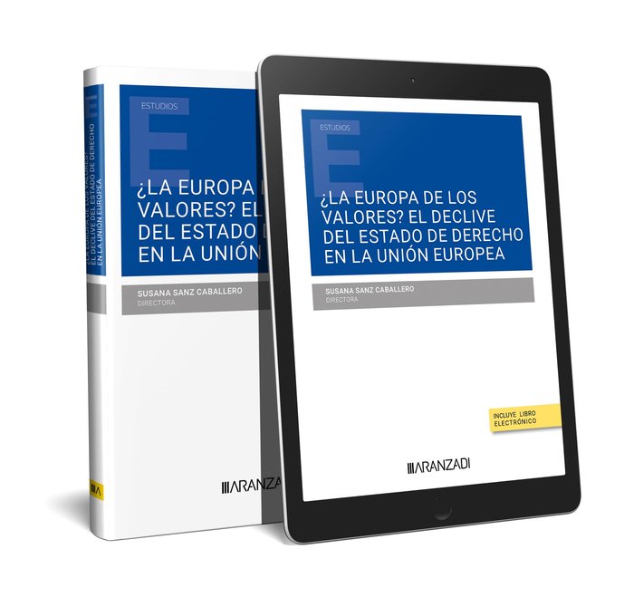LA EUROPA DE LOS VALORES EL DECLIVE DEL ESTADO DE DERECHO EN - 9788411254441