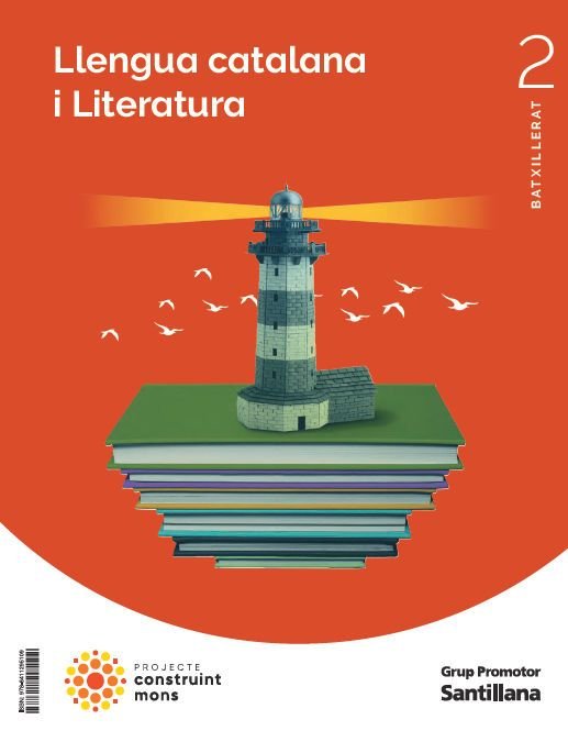 ✅ LLENGUA LITERATURA 2ºBACH CATALAN 23 CONSTRUYENDO MUNDOS I AA,VV I GRUP PROMOTOR SANTILLANA I 9788411295109