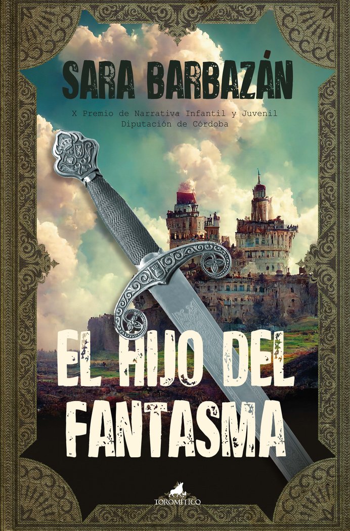 HIJO DEL FANTASMA,EL PREMIO NARRATIVA INFANTIL Y JUVENIL DIP | Barbazan Dominguez,sara | 9788411312462 (Toro mitico) Imagen principal del producto