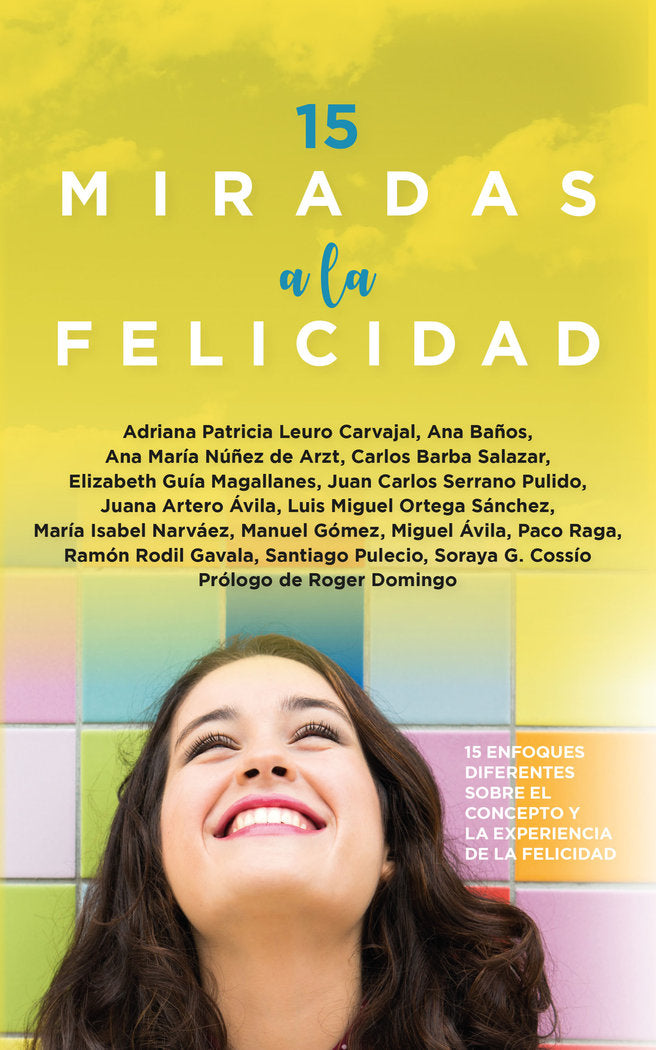 15 MIRADAS A LA FELICIDAD - 9788411312776 Imagen principal del producto