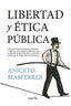 LIBERTAD Y ETICA PUBLICA - 9788411312783