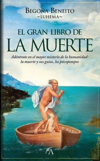 EL GRAN LIBRO DE LA MUERTE I Beneito Luhema,Begoña I Arcopress I 9788411312967 Imagen principal del producto