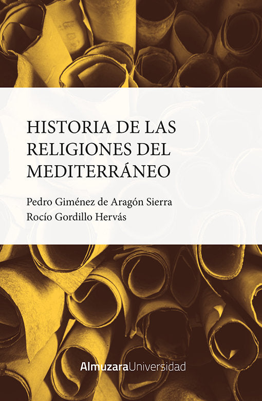 HISTORIA DE LAS RELIGIONES DEL MEDITERRANEO - 9788411314152