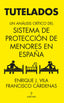 TUTELADOS - 9788411315326