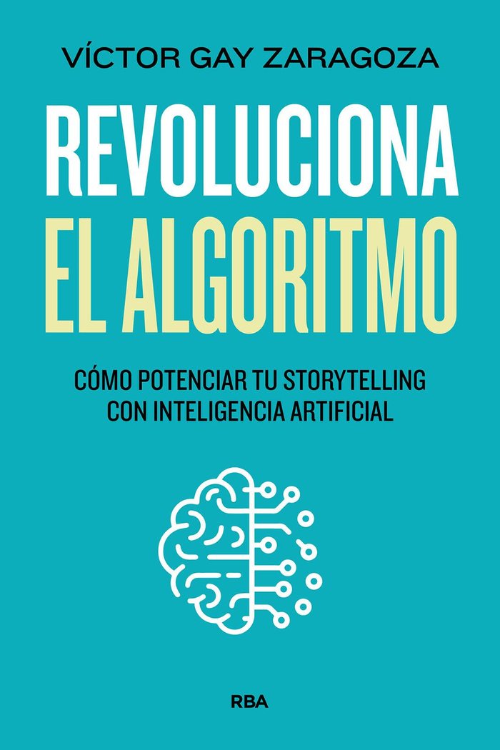 REVOLUCIONA EL ALGORITMO - 9788411327947