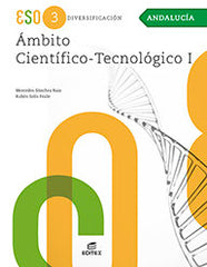 Diversificación Ámbito Científico - Tecnológico I - Andalucía | Varios autores | 9788411344722 (EDITEX)