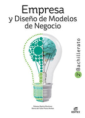 ✅ EMPRESA Y DISEÑO DE MODELOS NEGOCIO 2ºBACH 23 I AA,VV I EDITEX I 9788411344944