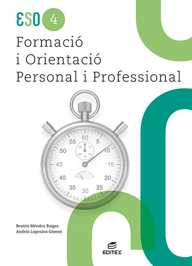 Formació i orientació personal i professional 4ºESO | Varios autores | 9788411346559 (EDITEX) Imagen principal del producto