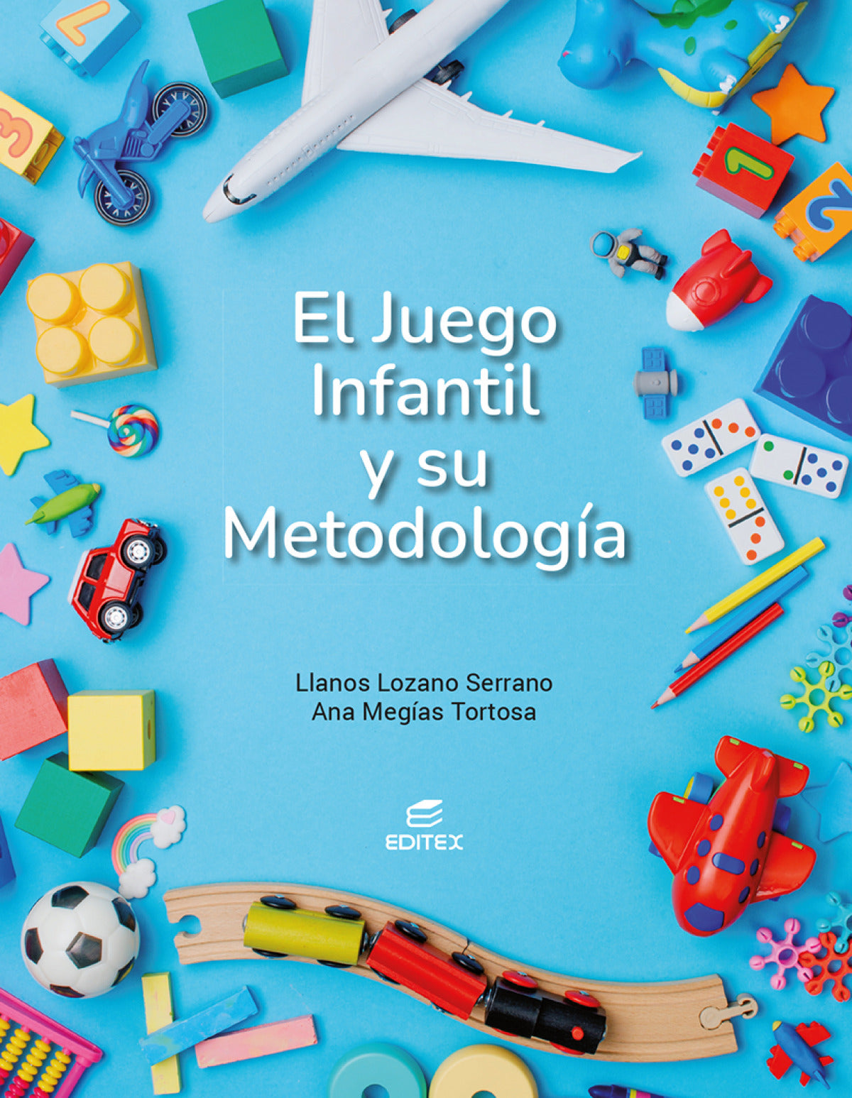 ✅ EL JUEGO INFANTIL Y SU METODOLOGÍA - 9788411349147 Imagen principal del producto