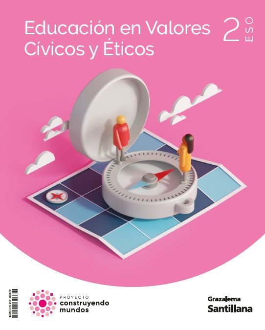 Educación en valores cívicos y éticos 2ºESO Construyendo Mundos Grazalema | Varios autores | 9788411389679 (GRAZALEMA SANTILLANA) Imagen principal del producto