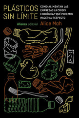 PLASTICOS SIN LIMITES | MAH, ALICE | ALIANZA | 9788411486293