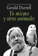 YO MISMO Y OTROS ANIMALES | DURRELL, GERALD | ALIANZA | 9788411489263