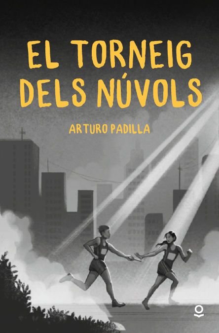 EL TORNEIG DELS NUVOLS | Padilla De Juan, Arturo | 9788411520690 (Jollibre) Imagen principal del producto