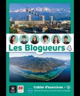 Les Blogueurs 4 A2.2 Pack cahier + lecture | Equipo Editorial | 9788411570381 (DIFUSION MACMILLAN)