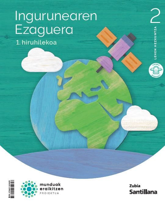 CONOCIMIENTO MEDIO 2º de Primaria EUSKERA 23 MUNDUAK ERAIKTZEN | AA,VV | 9788411604628 (Zubia Santillana)