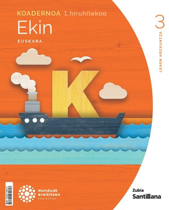 Koadernoak Euskara 1 3º EP 24 Munduak Eraikitzen Euskadi (Zubia Santillana) - 9788411605717 Imagen principal del producto