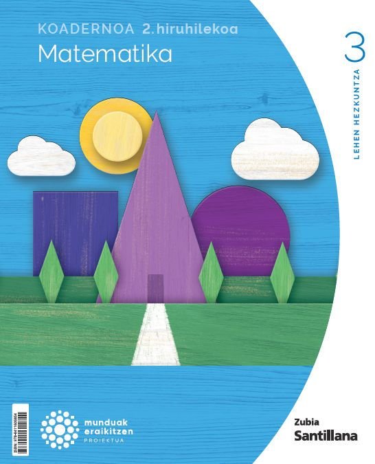 Koadernoak Matematika 2 3º EP 24 Munduak Eraikitzen Euskadi (Zubia Santillana) - 9788411605854 Imagen principal del producto
