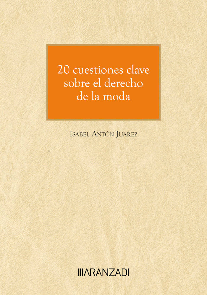 20 CUESTIONES CLAVE SOBRE EL DERECHO DE LA MODA - 9788411624534 Imagen principal del producto