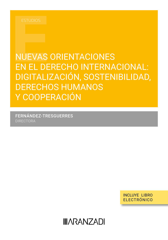 NUEVAS ORIENTACIONES EN EL DERECHO INTERNACIONAL DIGITALIZAC - 9788411625296 Imagen principal del producto