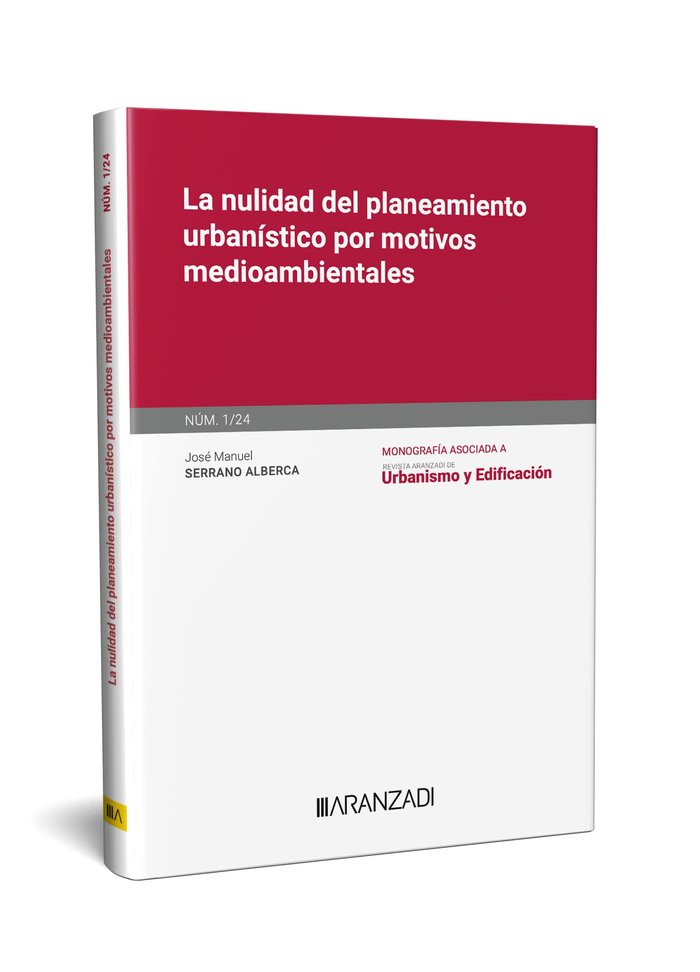 LA NULIDAD DEL PLANEAMIENTO URBANISTICO POR MOTIVOS MEDIOAM - 9788411625593