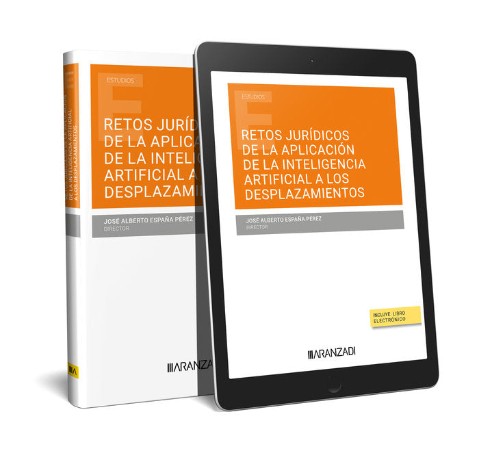 RETOS JURIDICOS DE LA APLICACION DE LA INTELIGENCIA ARTIFICI - 9788411625777