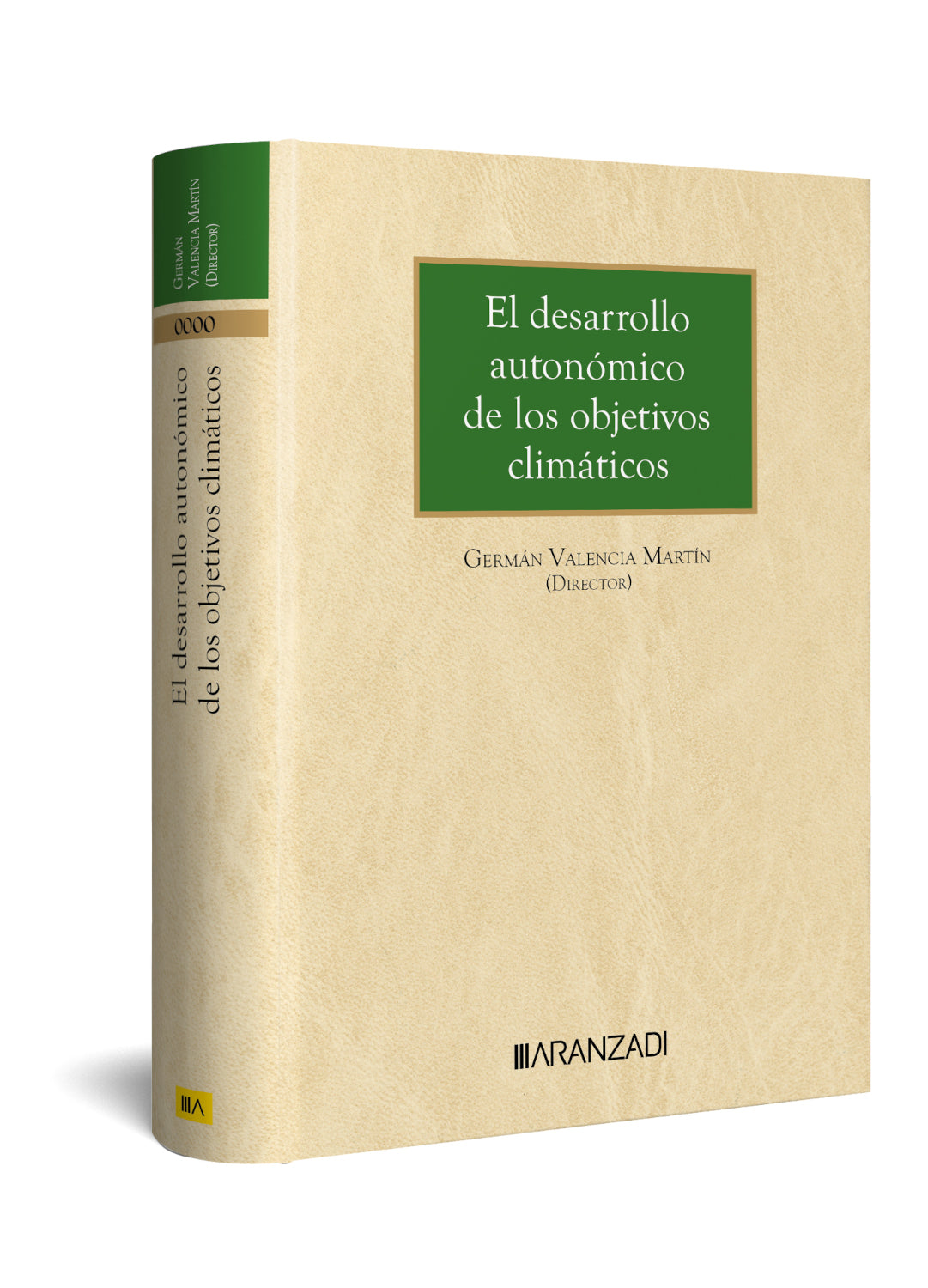 El Desarrollo Autonómico de los Objetivos Climáticos