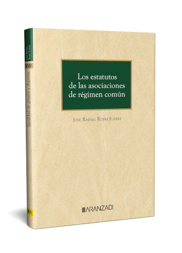 LOS ESTATUTOS DE LAS ASOCIACIONES DE REGIMEN COMUN - 9788411627375