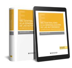 DEL CENTRALISMO A LA GENERALIZACION DE LAS AUTONOMIAS DUO - 9788411633512