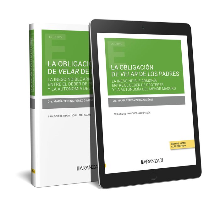 LA OBLIGACION DE VELAR DE LOS PADRES LA INESCINDIBLE ARMONIA - 9788411633901