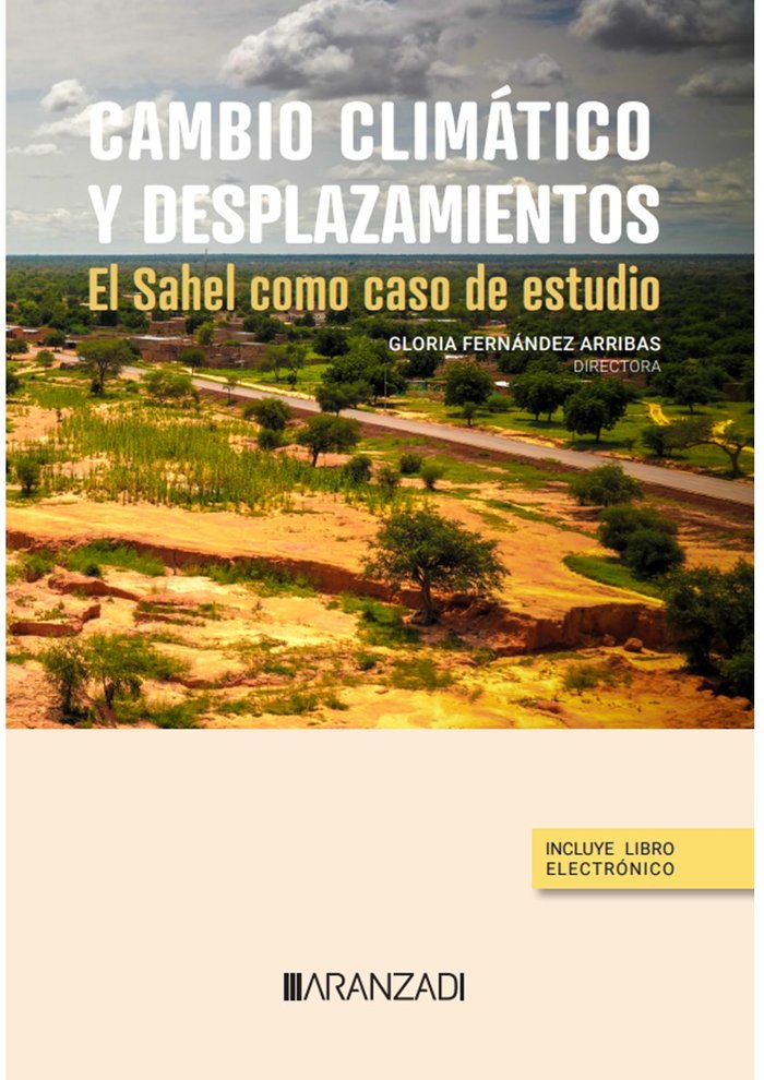 CAMBIO CLIMATICO Y DESPLAZAMIENTOS EL SAHEL COMO CASO DE EST - 9788411636681 Imagen principal del producto