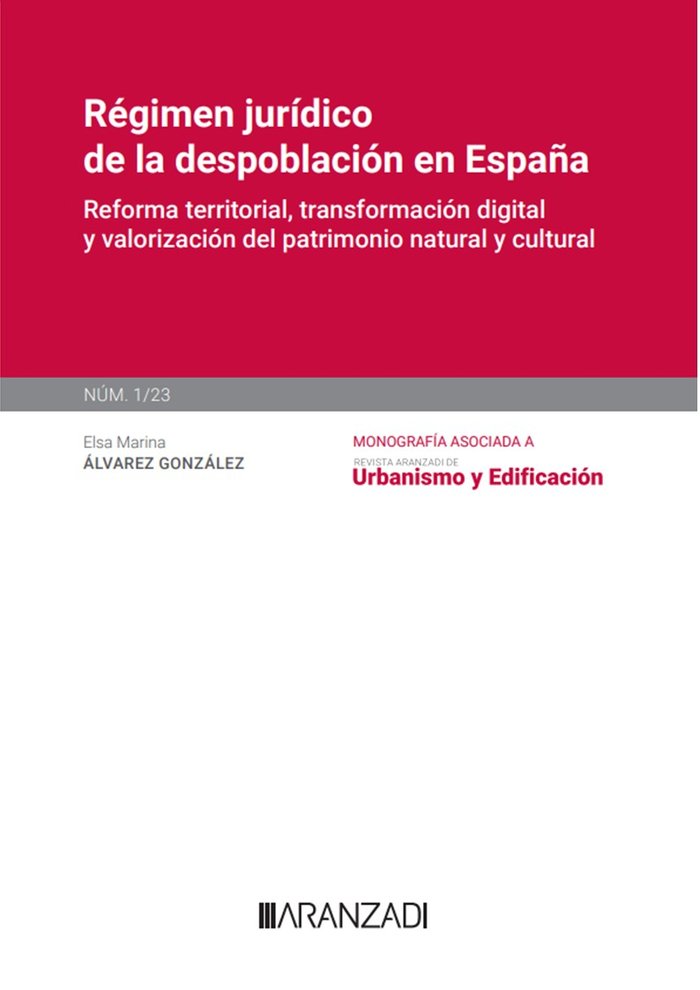 REGIMEN JURIDICO DE LA DESPOBLACION EN ESPAÑA MONOGRAFIA NU - 9788411637077 Imagen principal del producto