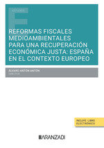 REFORMAS FISCALES MEDIOAMBIENTALES PARA UNA RECUPERACION ECO | | ARANZADI | 9788411638135