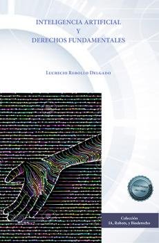 INTELIGENCIA ARTIFICIAL Y DERECHOS FUNDAMENTALES - 9788411700788