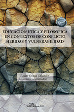 EDUCACION ETICA Y FILOSOFICA EN CONTEXTOS DE CONFLICTO, HERI | nan | DYKINSON EDITORIAL | 9788411704960