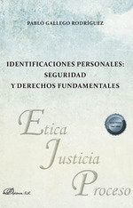 IDENTIFICACIONES PERSONALES SEGURIDAD Y DERECHOS FUNDAMENTA - 9788411706681
