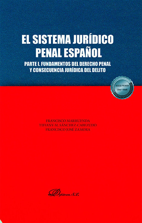 EL SISTEMA JURIDICO PENAL ESPAÑOL PARTE I FUNDAMENTOS DEL - 9788411707176 Imagen principal del producto