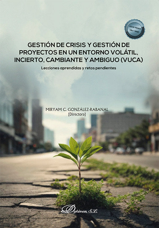 GESTION DE CRISIS Y GESTION DE PROYECTOS EN UN ENTORNO VOLA - 9788411707299 Imagen principal del producto