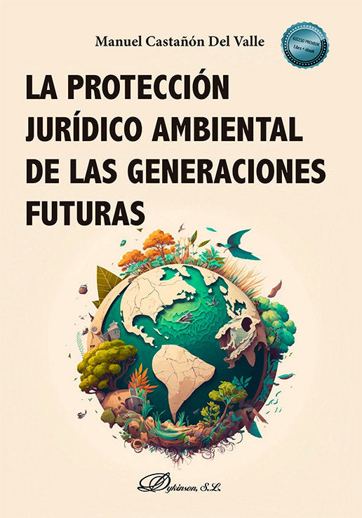 LA PROTECCION JURIDICO AMBIENTAL DE LAS GENERACIONES FUTURAS - 9788411707848 Imagen principal del producto