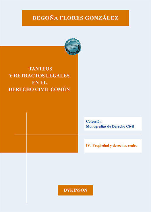TANTEOS Y RETRACTOS LEGALES EN EL DERECHO CIVIL COMUN - 9788411709996 Imagen principal del producto