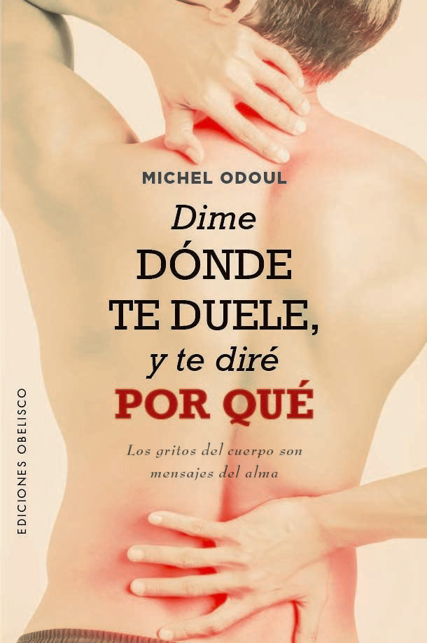 DIME DONDE TE DUELE Y TE DIRE POR QUE - 9788411720052