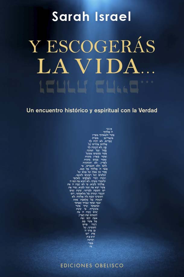 Y ESCOGERAS LA VIDA I Israel, Sarah I Obelisco I 9788411720106