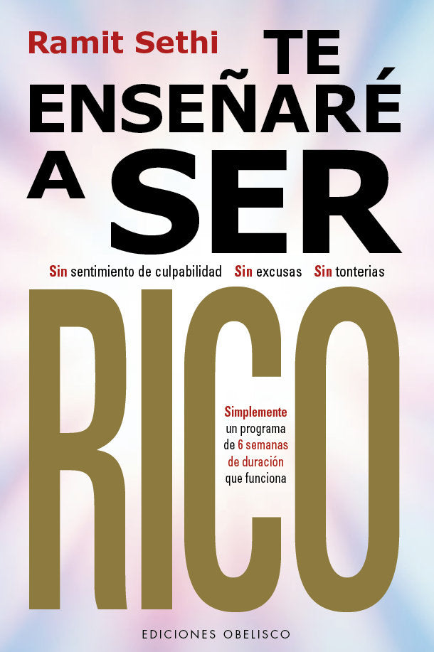 TE ENSEÑARE A SER RICO | SETHI, RAMIT | OBELISCO | 9788411720137 Imagen principal del producto