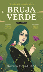 ORACULO SECRETO DE LA BRUJA VERDE,EL I Lattari,Cecilia/Greco,Betti I Obelisco I 9788411720809