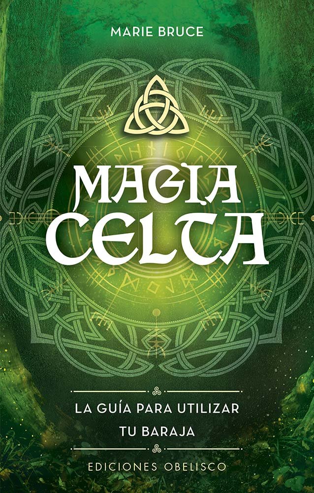 MAGIA CELTA Y CARTAS I Bruce, Marie I Obelisco I 9788411720922