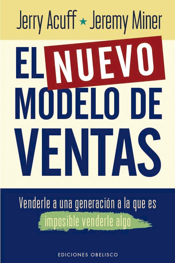NUEVO MODELO DE VENTAS,EL | ACUF,JERRY/MINER,JEREMY | OBELISCO | 9788411721059 Imagen principal del producto