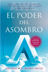PODER DEL ASOMBRO,EL | EAGLE,JAQUE/AMSTER,MICHAEL | OBELISCO | 9788411721233