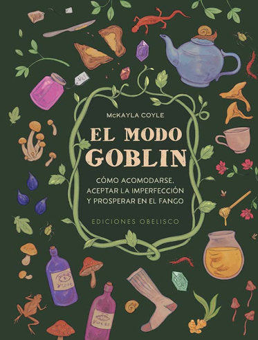 EL MODO GOBLIN | COYLE, MCKAYLA | OBELISCO | 9788411722070