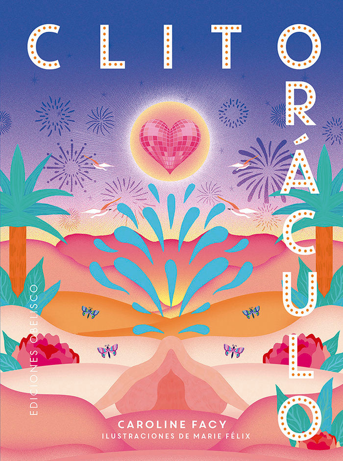 CLITORACULO LIBRO + CARTAS I Facy, Caroline I Obelisco I 9788411722087