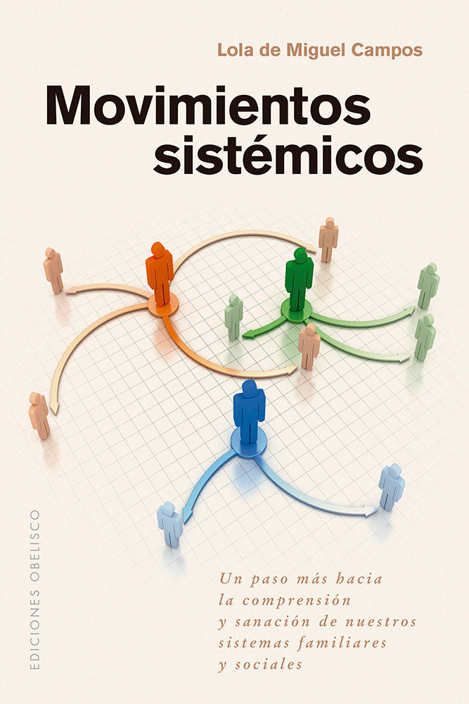 MOVIMIENTOS SISTEMICOS | DE MIGUEL CAMPOS, LOLA | OBELISCO | 9788411722216